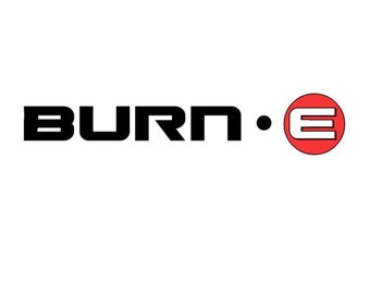 Burn-e Vinyl Decal - 5 1/2&quot; x 1&quot; / Walle Car Decal/Laptop Decal Disney Pixar