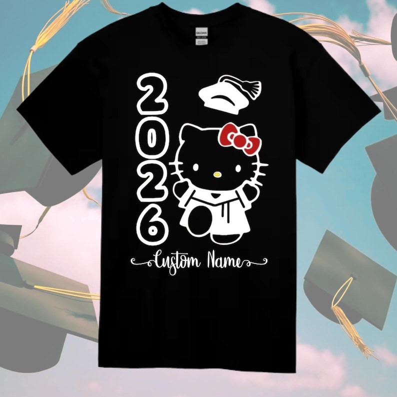 Helllo Kitty Graduation Shirt: Class of 2026 Senior Gift Black