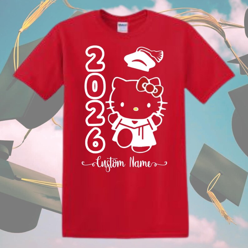 Helllo Kitty Graduation Shirt: Class of 2026 Senior Gift Red