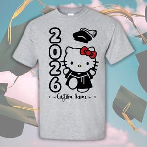 Helllo Kitty Graduation Shirt: Class of 2026 Senior Gift Sports Grey