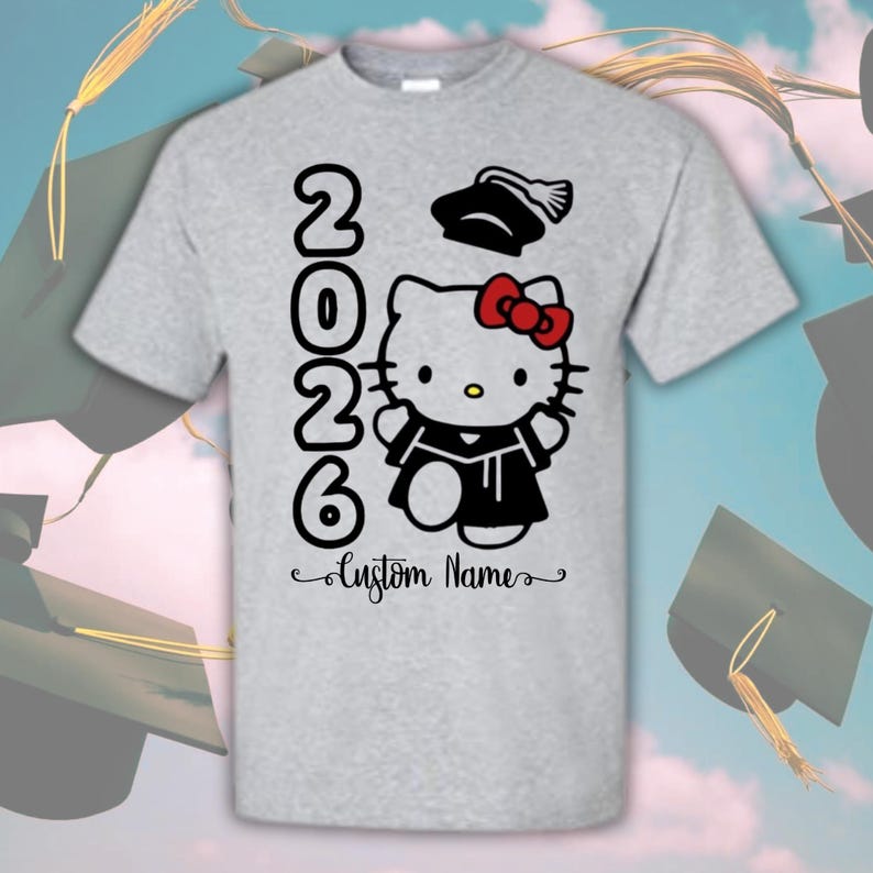 Helllo Kitty Graduation Shirt: Class of 2026 Senior Gift Sports Grey