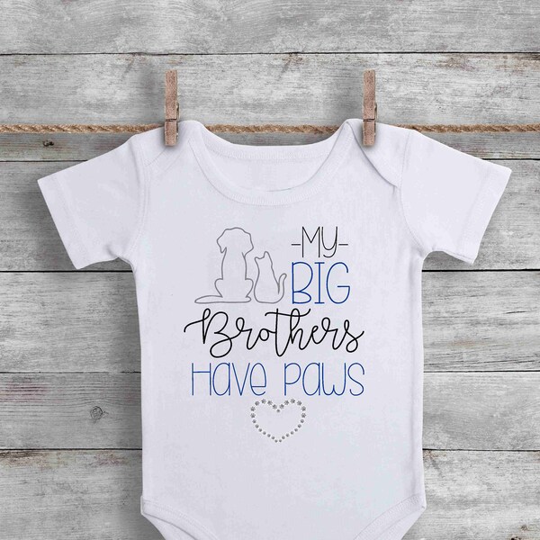 My Big Brothers Have Paws - Personalized Bodysuit/T-Shirt for Dog, Cat and Pet Lover