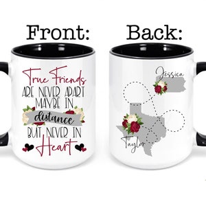 True Friends Are Never Apart - Long Distance Mug for Friend, Moving States Mug for BEST FRIEND, Long Distance Mug, Mug for bestie