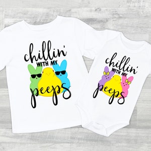 Chillin With My Peeps - Cute and Funny Baby Bodysuit or T-Shirt