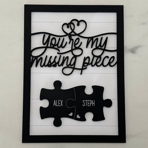 You're My Missing Piece Custom Valentines Day Sign | Significant Other Gift | Anniversary | Wife Gift | Lovers Gift | Meaningful Valentines