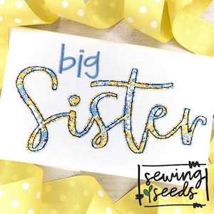 BIG Sister Design File for Embroidery Machine Instant Download