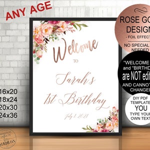 DIY Any Age Rose Gold Birthday Welcome Sign Reception Greet Guests Printable Welcome to 1st Birthday Poster Board DIY Template|VRD156PW