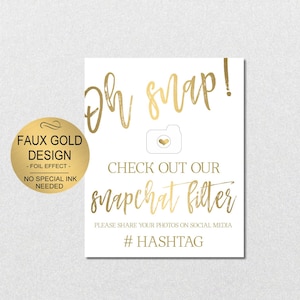 Oh Snap Geofilter Sign, Gold Snapchat Filter Sign, Check Out Our Snapchat Filter, Wedding Party Sign Corjl Instant DOWNLOAD|VRD110GWJ