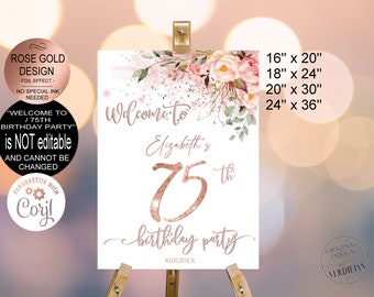 75th Birthday Party Welcome Sign, Welcome Birthday Sign, Rose Gold Birthday Welcome Sign, Welcome Sign Birthday Corjl Template|VRD575YHZ z3