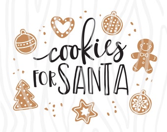 SVG / DXF - Christmas Baking “Cookies For Santa” Gingerbread Man, Christmas Tree, Star, Ornaments, Cookie, Santa Claus (Christmas / Holiday)