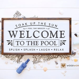 SVG / DXF -  Soak Up The Sun &quot;Welcome To The Pool&quot; - Feel The Breeze, Splish, Splash, Laugh, Relax (Farmhouse Deck, Swimming Pool Cut File)