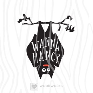 SVG / DXF - Halloween &quot;Wanna Hang?&quot; Spooky Cute Bat Cut File - Infant One-Piece Bodysuit Toddler Kids Fall Design (Vector Art / Saying)