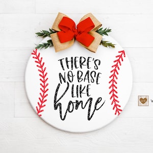 SVG / DXF - Cute Baseball &quot;There&#39;s No Base Like Home&quot; Cut File - Base Ball Stitches, Base Home Plate, Baseball Door Sign Idea, Baseball Fans