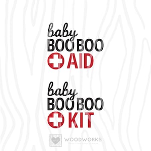 SVG / DXF - Twin Pack: Baby Boo Boo Aid / Kit, First Aid, Instant Download (Baby Vector Art / Saying)