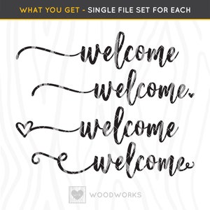 May include: Black and white digital design files with the word "welcome" in a script font. The image includes four variations of the word, each with a unique flourish. The top of the image reads "WHAT YOU GET - SINGLE FILE SET FOR EACH".