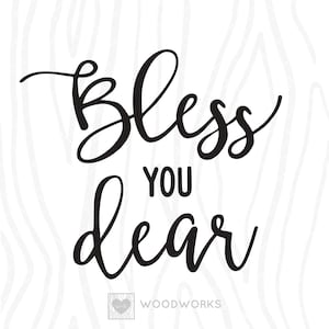 SVG / DXF - Facial Tissue Box Cover &quot;Bless You Dear&quot; Cut File, Bathroom Decor Sign, Farmhouse Restroom, Spa & Bath House, Fixer Upper Style
