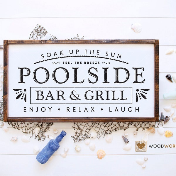 SVG / DXF -  Soak Up The Sun "Poolside Bar & Grill" - Feel The Breeze, Enjoy, Relax, Laugh (Farmhouse Deck, Pool, BBQ, Grillilng, Cut File)