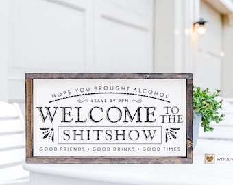 2 PACK: SVG / DXF -  Hope You Brought Alcohol “Welcome To The Shitshow” - Leave By 9pm, No Bitching, Good Friends, Good Drinks, Good Times