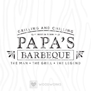 May include: Black and white logo design for a barbecue business called "Papa's Barbeque". The logo features the text "Grilling and Chilling Best in Town Papa's Barbeque The Man The Grill The Legend" with a decorative flourish.