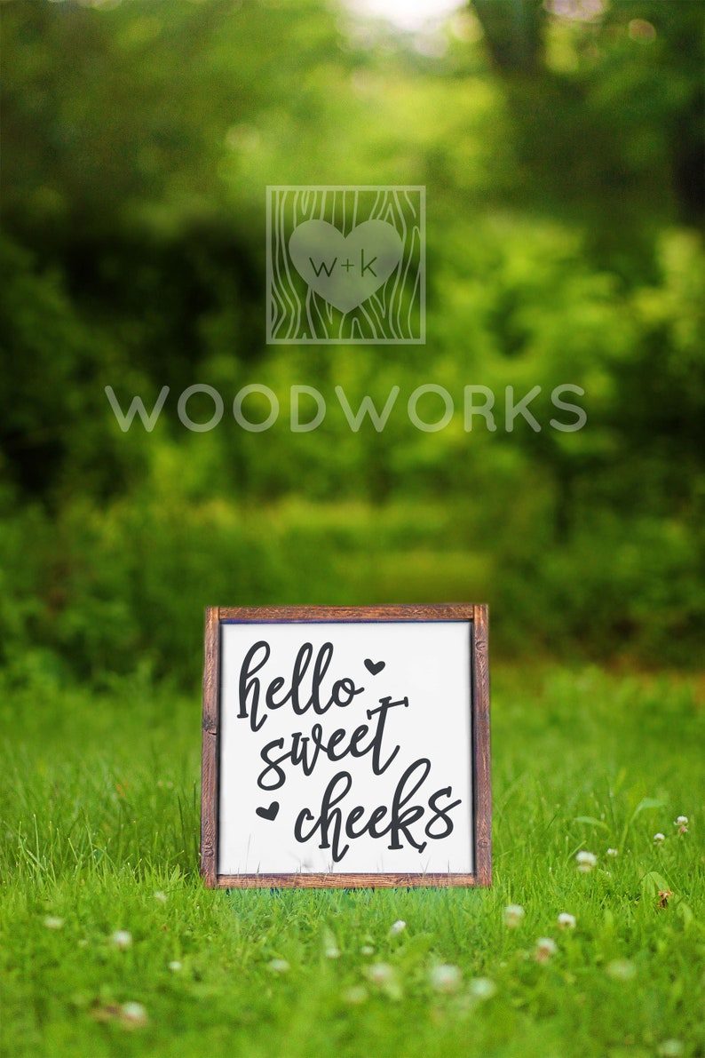 Free Free 74 Svg Cut File Hello Sweet Cheeks Svg SVG PNG EPS DXF File
