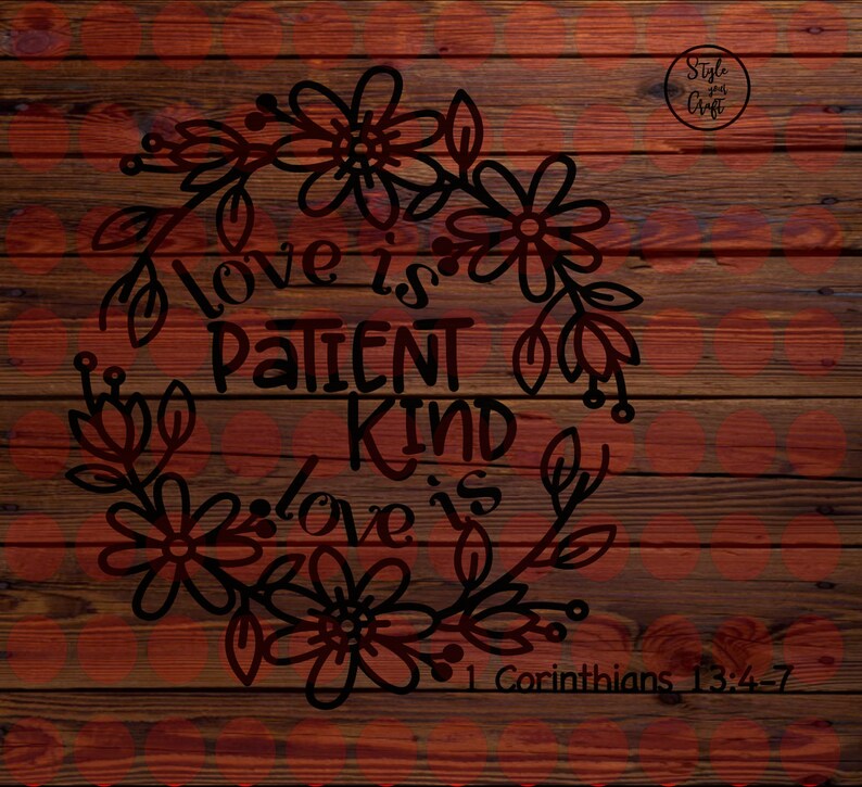 Free Free 225 Love Is Patient Love Is Kind Svg SVG PNG EPS DXF File