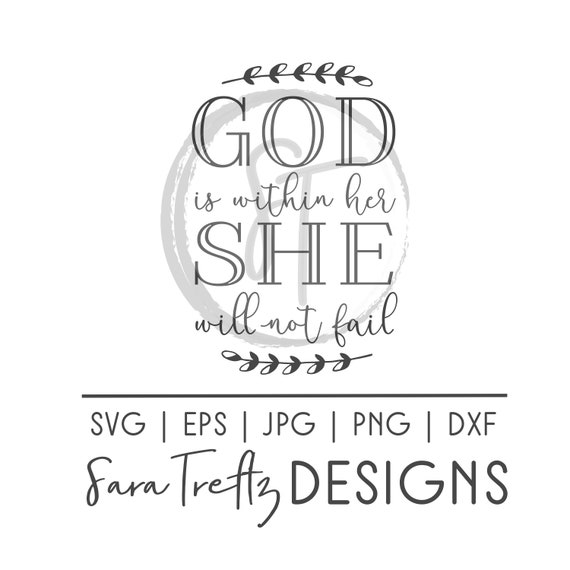 Download God is within her she will not fail SVG cut file christian ...
