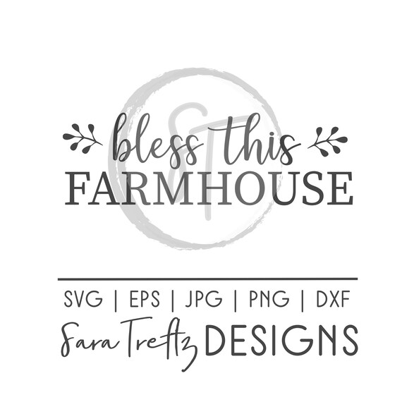 Download Bless This Farmhouse Svg Cut File Farmhouse Svg Farmhouse Etsy 3D SVG Files Ideas | SVG, Paper Crafts, SVG File