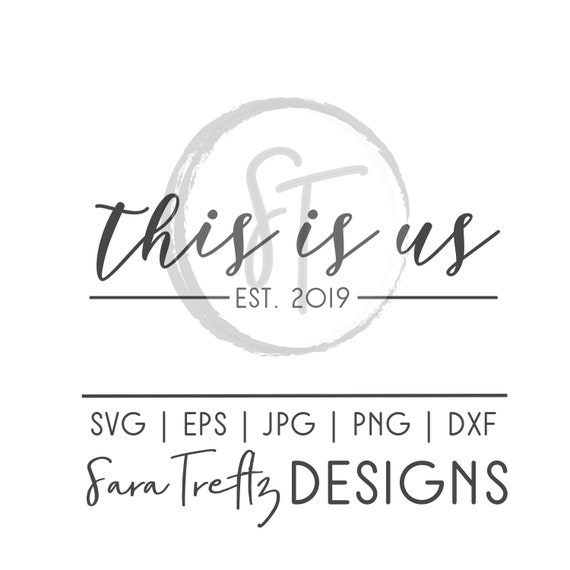 This Is Us 2019 New Couple Svg This Is Us Svg Established Etsy