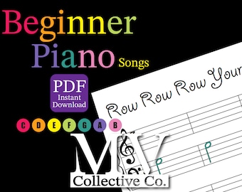 May include: Beginner Piano Songs PDF Instant Download sheet music for the song "Row Row Row Your Boat" with musical notes on a white background. The sheet music is part of a larger image that includes a colorful piano keyboard and the text "My Collective Co."