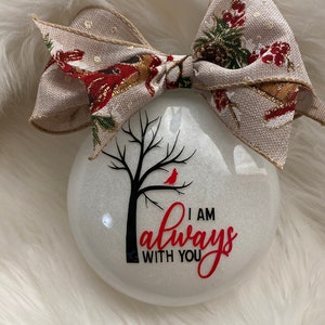 I am Aways with you ornament