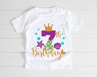 Mermaid Birthday Shirt, 7th Birthday Mermaid Shirt, Birthday Shirt Girl, Girls Birthday Shirt, Girls Birthday Gift, Ages 1 - 10 Years.
