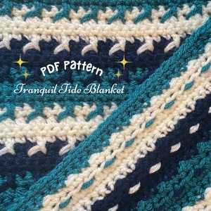 May include: A crochet blanket with a blue, teal, and white pattern. The text "PDF Pattern Tranquil Tide Blanket" is superimposed on the image.