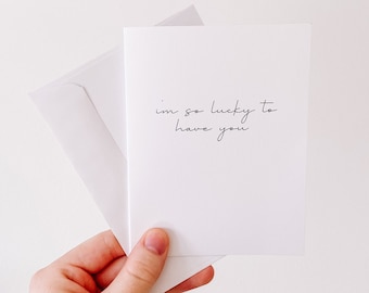 Cute Card for Any Occassion | I'm so lucky to have you | Funny Birthday Anniversary Cards | Boyfriend Girlfriend Wife Husband