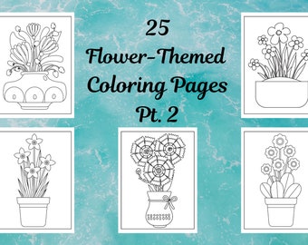 25 Cute Flower-Themed Coloring Pages Pt.2