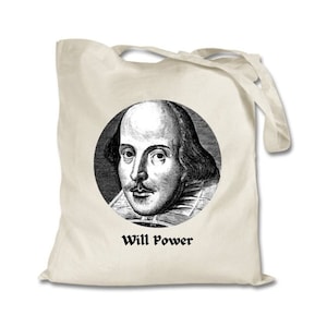 William Shakespeare Portrait Tote Bag - &#39;Will Power&#39; Quote