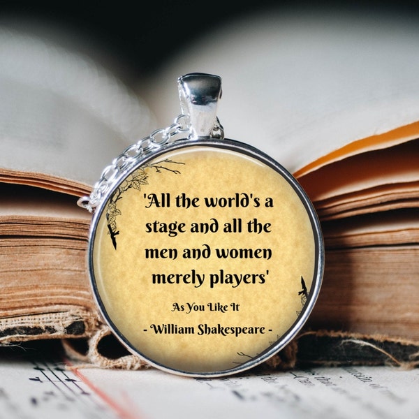 All the World's a Stage Pendant Necklace - Shakespeare Jewellery - Shakespearean Jewellery - Literary Necklace - Literature  Pendant