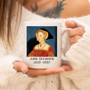 Jane Seymour Mug - Six Wives of Henry Mug - Tudor Queen Mug - Tudor Queen Gift - History Lovers Mug - Historian Gift - History Mug