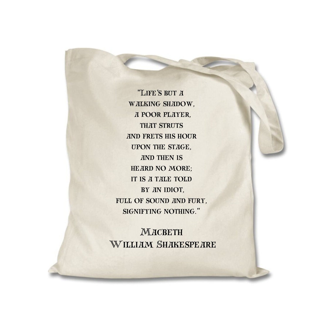 Macbeth Tote Bag Shakespeare Quote Gift Shakespeare Tote Bag Life s but a Walking Shadow Tote Bag Macbeth Gift Etsy