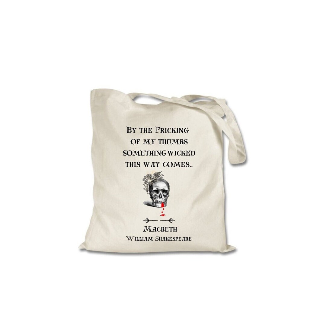 By the Pricking of My Thumbs, Something Wicked Comes This Way Comes Bag ...