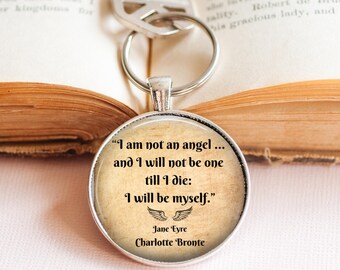 Jane Eyre Quote Key Ring: Charlotte Bronte Literary Gift