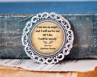 Jane Eyre Brooch Pin: Literary Quote Jewelry, Bronte Sisters Gift