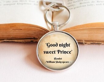 Porte-clés citation de Shakespeare : Hamlet - Bonne nuit, doux prince