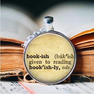 Bookish Meaning Pendant Necklace - Book Lovers Jewellery - Book Lovers Gift - Readers Jewellery - Librarian Jewellery - Literary Jewellery