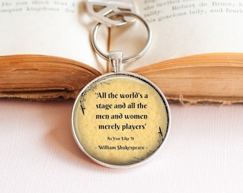 Shakespeare Quote Key Ring: All the World's a Stage