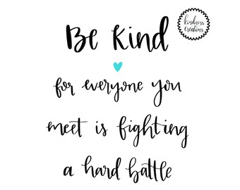 Be Kind Print - Digital Download