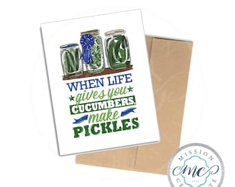 When Life Gives You Cucumbers, Make Pickles Art Greeting Card Folded Note Stationery Pickle Lovers A2 Size Note Card 4.25" x 5.5"