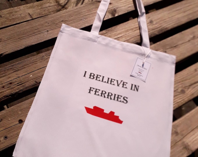 Featured listing image: I Believe in Ferries, Made on Arran, Tote Bag