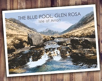 The Blue Pool, Glen Rosa,Isle of Arran Scotland Poster A3