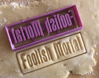 Haunted mansion Foolish Mortal cookie stamp / Embosser / download for 3d printing \