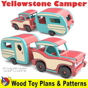 May include: A red and turquoise wooden toy camper and car set. The camper is attached to the car with a hitch. The camper has a white stripe and a window. The car has a white stripe and a windshield. The set is 50.8 cm long, 16.8 cm tall, and 14.3 cm wide. "Yellowstone Camper" is written in red at the top of the image. "Wood Toy Plans & Patterns" is written in yellow at the bottom of the image.